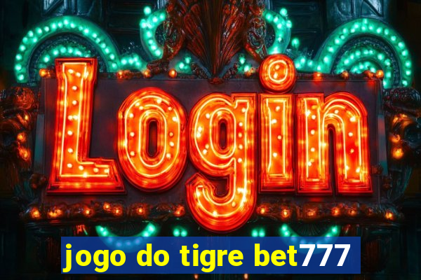 jogo do tigre bet777